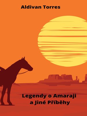 cover image of Legendy o Amaraji a Jiné Příběhy